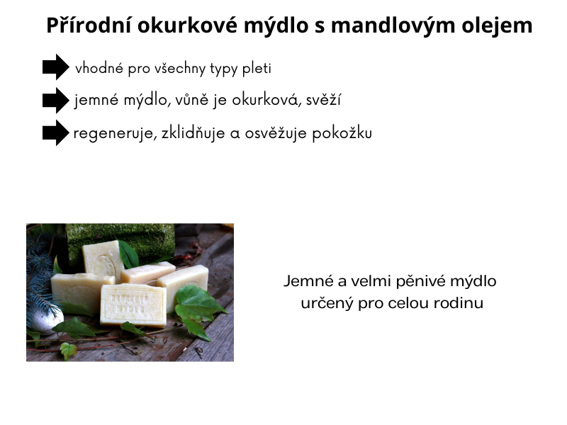 Přírodní okurkové mýdlo s mandlovým olejem 100g