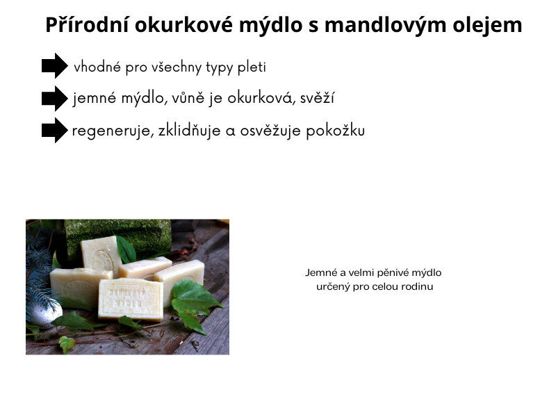 Přírodní okurkové mýdlo s mandlovým olejem 50g
