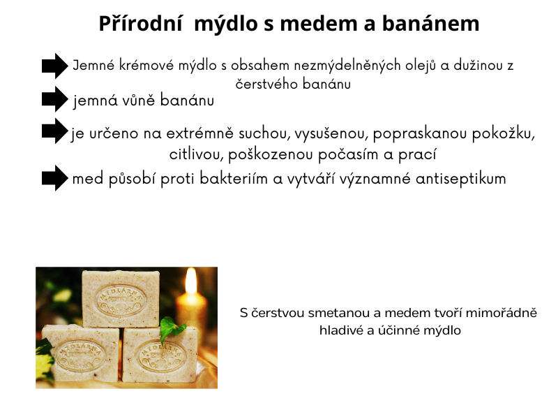 Přírodní mýdlo Banán a med pro extrémně vysušenou pokožku 100g